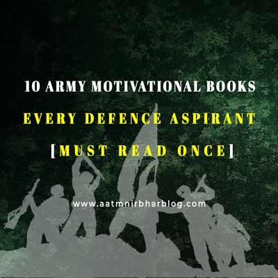 10 ARMY Motivational BOOKS Every DEFENCE ASPIRANT Must Read Once ...