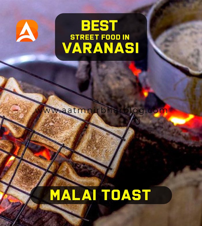 Malai Toast in Varanasin Best Street Food in Varanasi