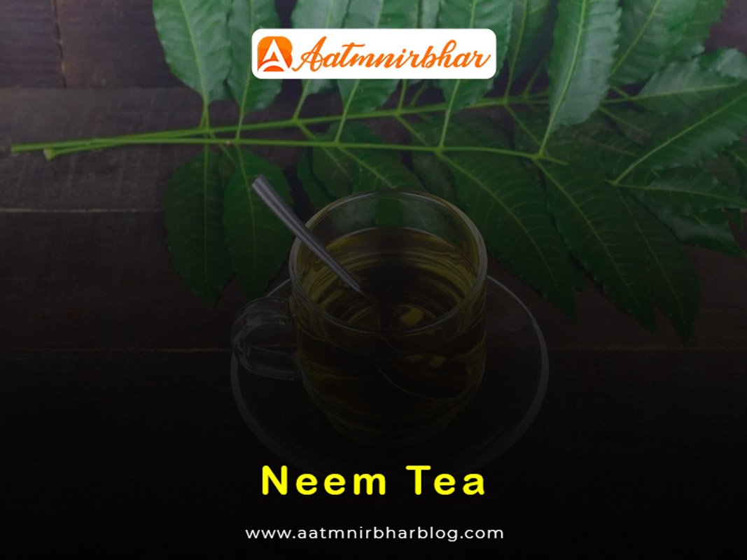 Neem Tea: Neem has many health advantages, but non-insulin-dependent diabetics benefit from it the most